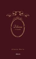 Dolores: A Novella