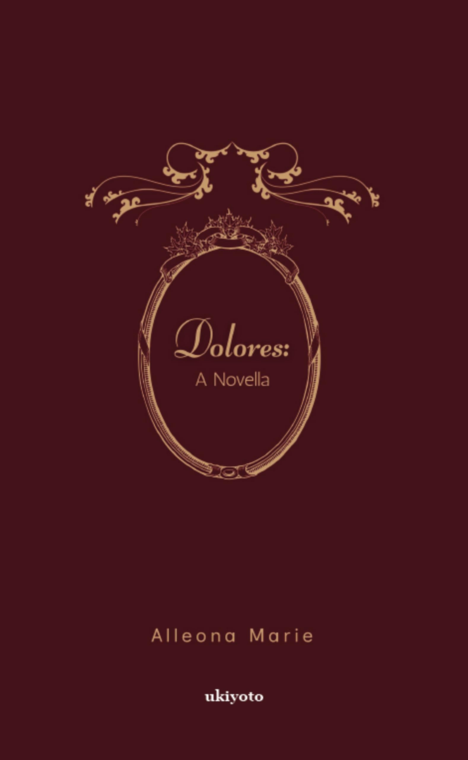 Dolores: A Novella