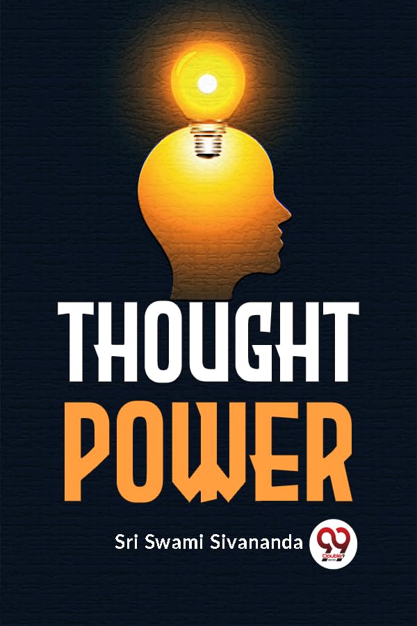 Thought Power [Paperback] Sri Swami Sivananda [Paperback] Sri Swami Sivananda