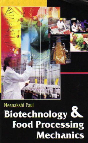 Biotechnology And Food Processing Mechanics