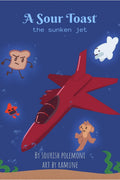 A Sour Toast : A Sunken Jet