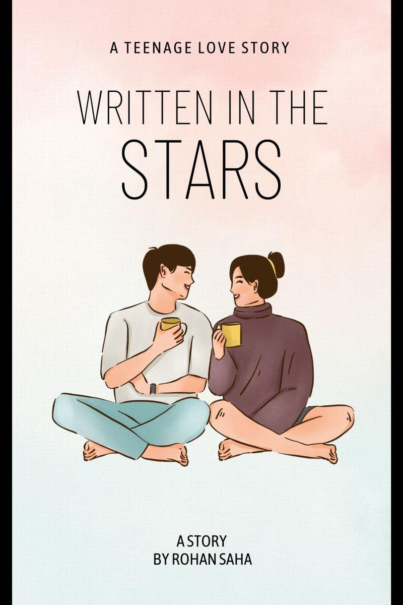 Written in the Stars: A Teenage Love Story