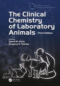 The Clinical Chemistry of Laboratory Animals (American College of Laboratory Animal Medicine)