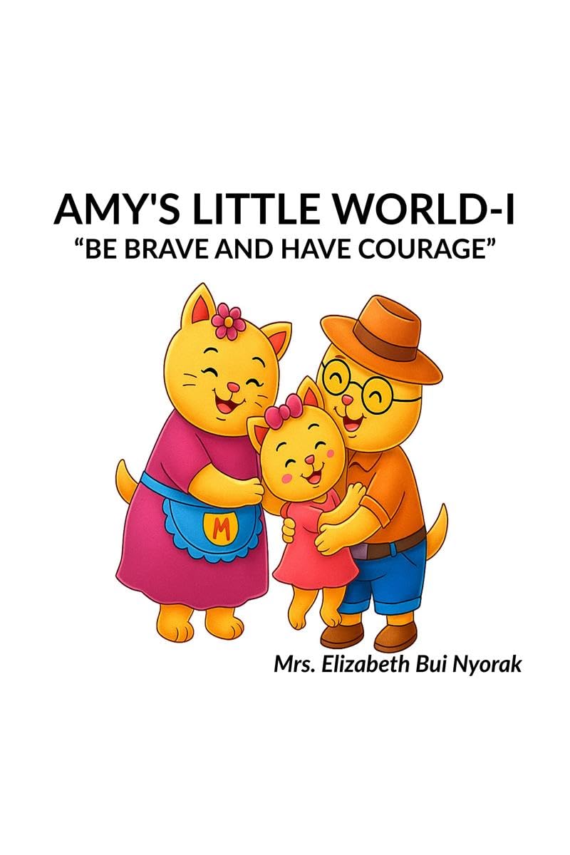AMYS LITTLE WORLD : BE BRAVE AND HAVE COURAGE