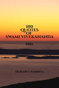 100 QUOTES OF SWAMI VIVEKANANDA : KRSS