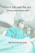 Cleft Lip and Palate : SelfInstruction Module (SIM)