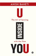 U Inside You: The Art of Syncing with the Flow