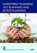 IIBFs Investment Planning Tax Planning and Estate Planning  Comprehensive Coverage of the Securities Market and related Financi