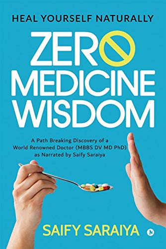 Zero Medicine Wisdom : Heal Yourself Naturally