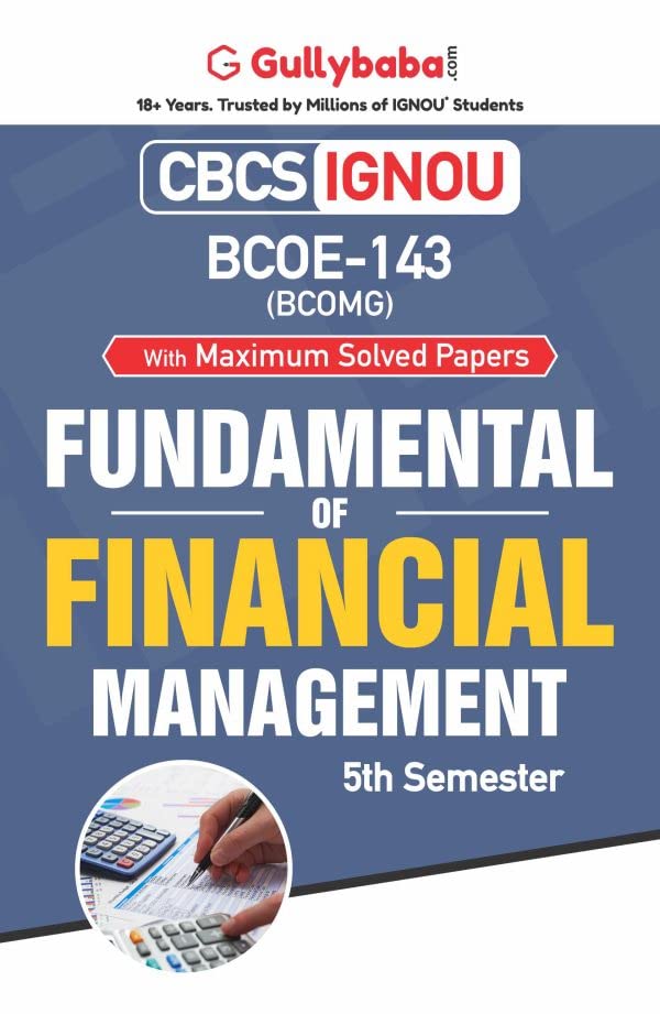 Gullybaba IGNOU CBCS BCOMG 5th Sem BCOE143 Fundamentals of Financial Management in English