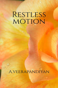 Restless Motion