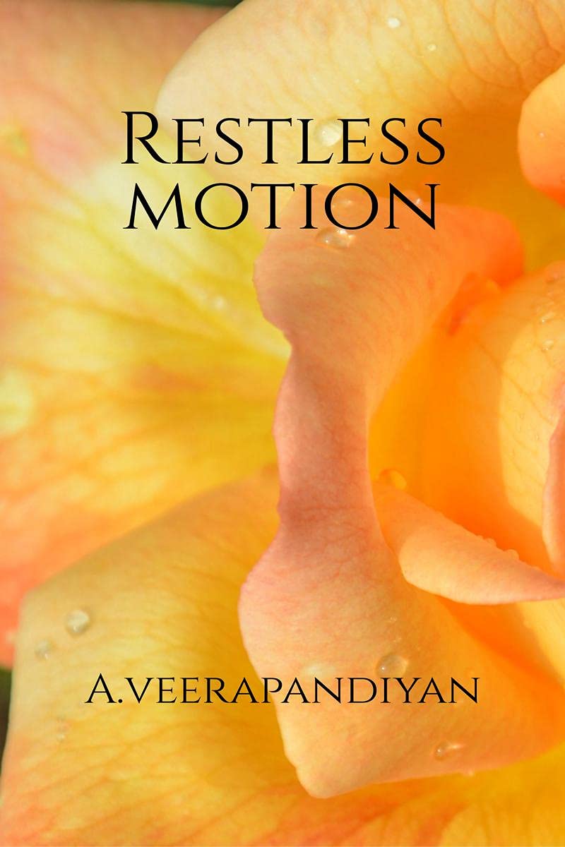 Restless Motion