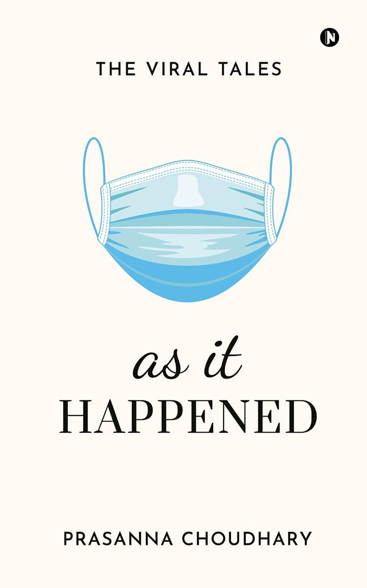 as it Happened : The Viral Tales