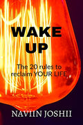 Wake Up : The 20 Rules to Reclaim Whats Really yours