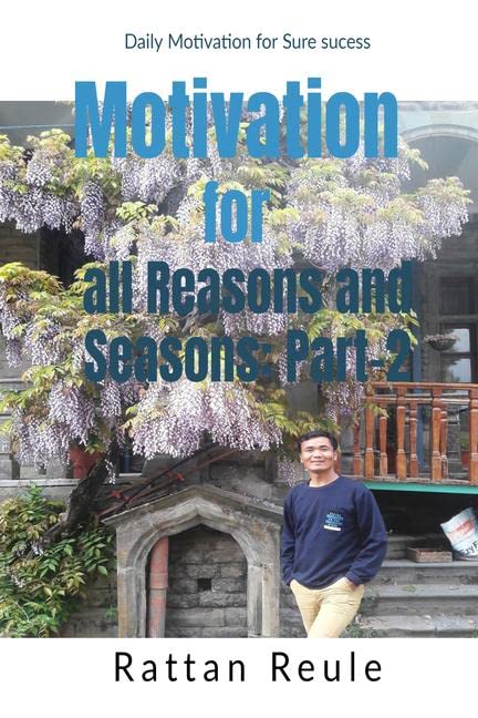 Motivation For All Reasons And Seasons: Part 2 : Daily Motivation For Sure Success