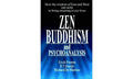 ZEN BUDDHISM AND PSYCHOANALYSIS