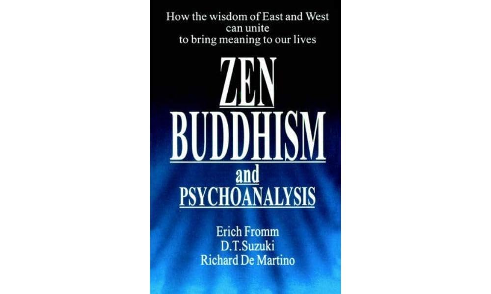 ZEN BUDDHISM AND PSYCHOANALYSIS
