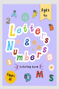 Letters and Numbers Coloring Book : Fun for Girls & Boys (8.5 x 11 | 80 Pages | Coloring Books for Kids Ages 4+)