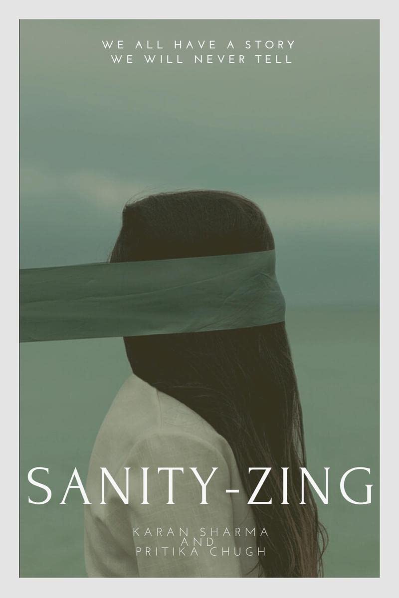 SanityZing : From Toppling The Taboo Of Mental Health To , Together We Can.......