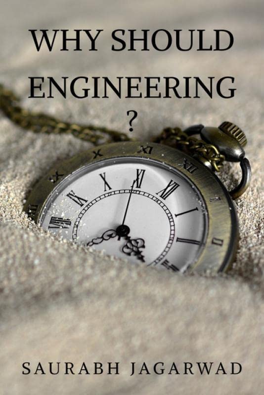 Why Should Engineering ?