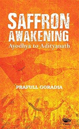 Saffron Awakening: Ayodhya to Adityanath
