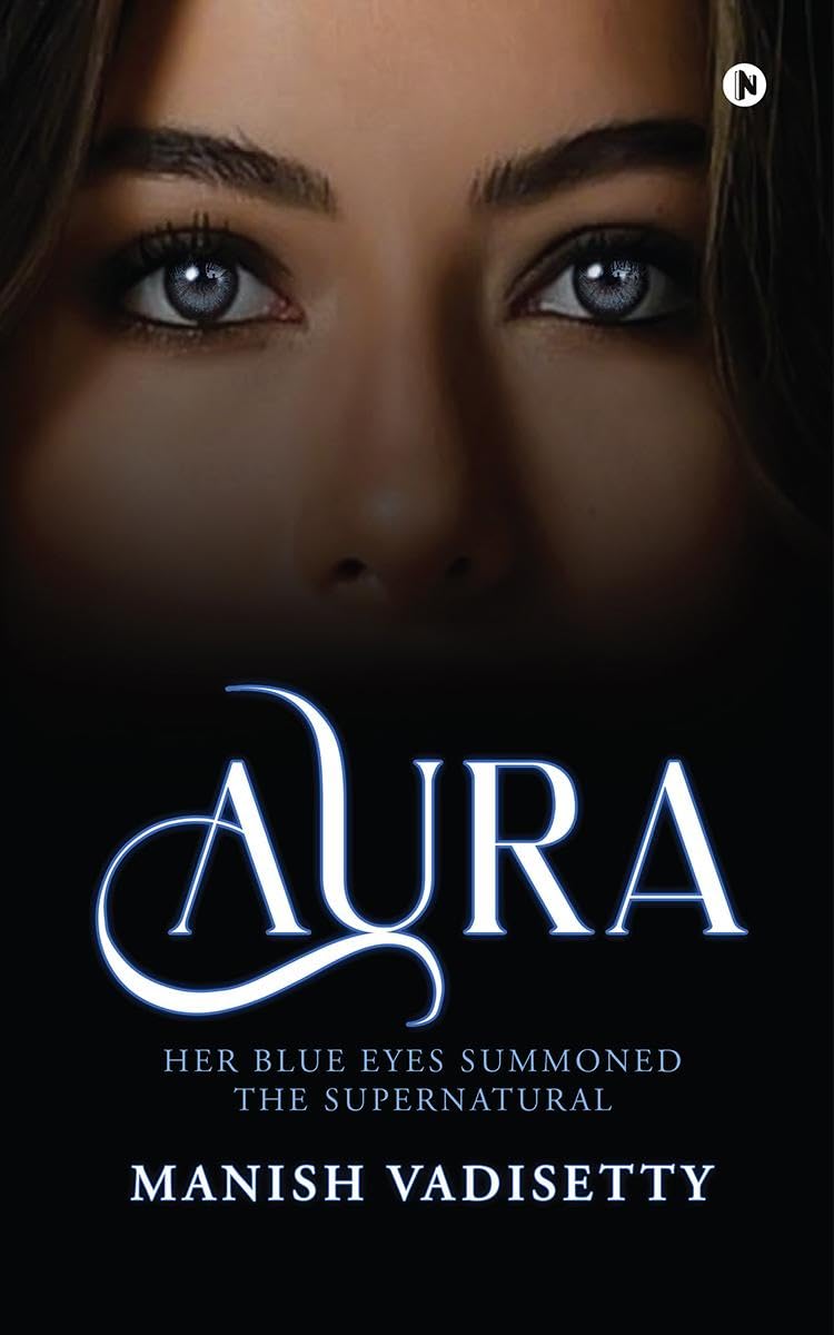 AURA : Her Blue Eyes Summoned the Supernatural