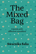 The Mixed Bag : A Book With Different Emotions
