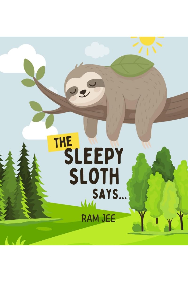 The Sleepy Sloth says...