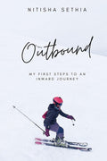 Outbound: My First Steps To An Inward Journey