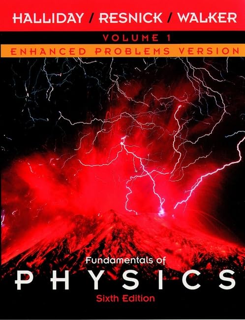 Fundamentals of Physics, Chapters 1  21, Enhanced Problems Version (Volume 1)