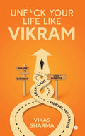 Unf*ck your life like Vikram