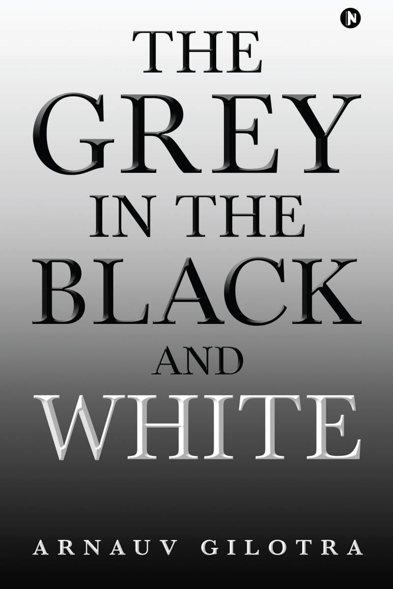 The Grey In The Black And White