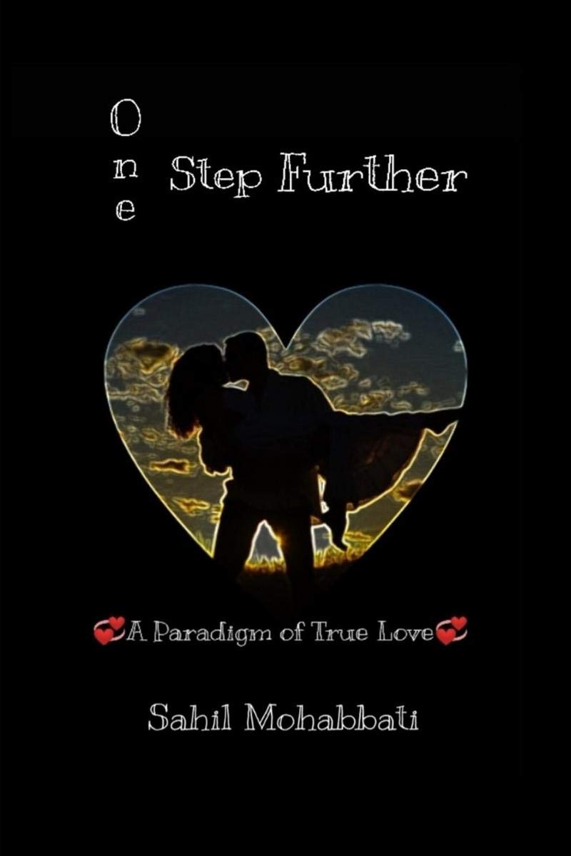 One Step Further : A Paradigm Of True Love