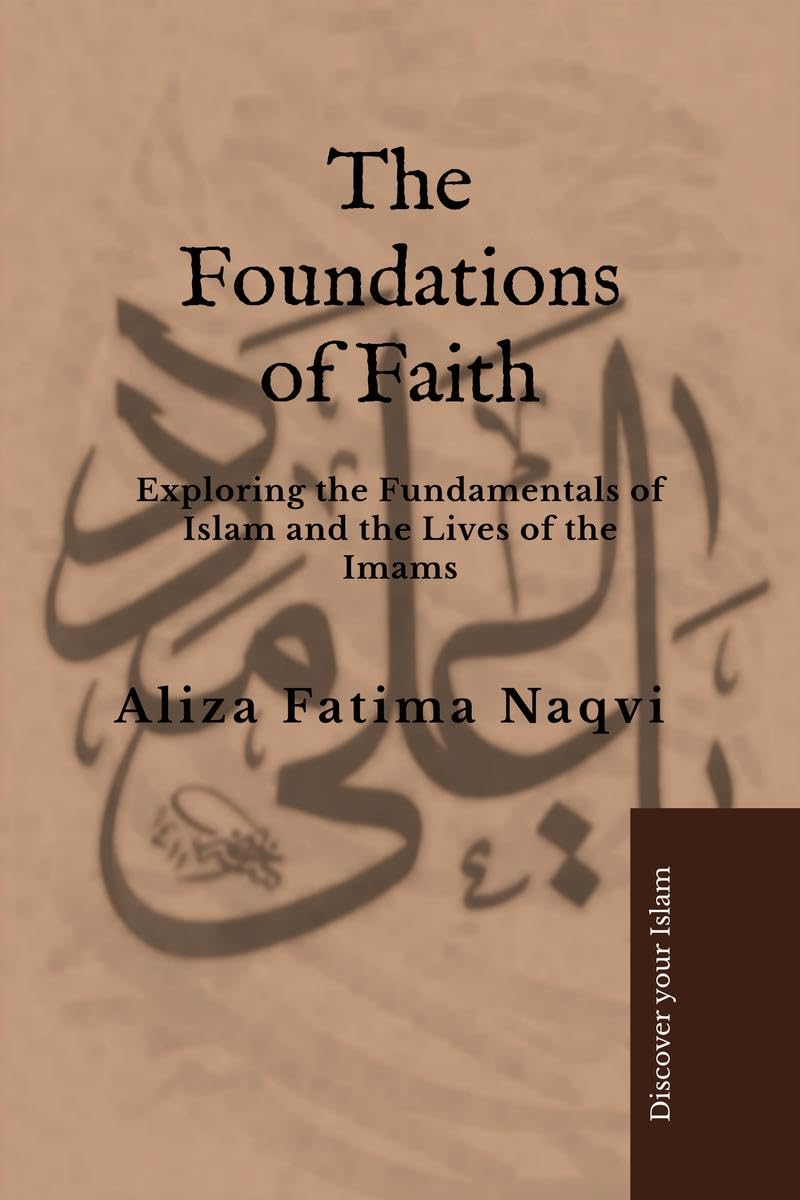 THE FOUNDATIONS OF FAITH