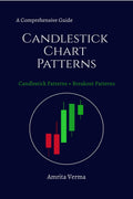A Comprehensive Guide Candlestick Chart Patterns: A Comprehensive Guide Candlestick Chart Patterns + Breakout Patterns