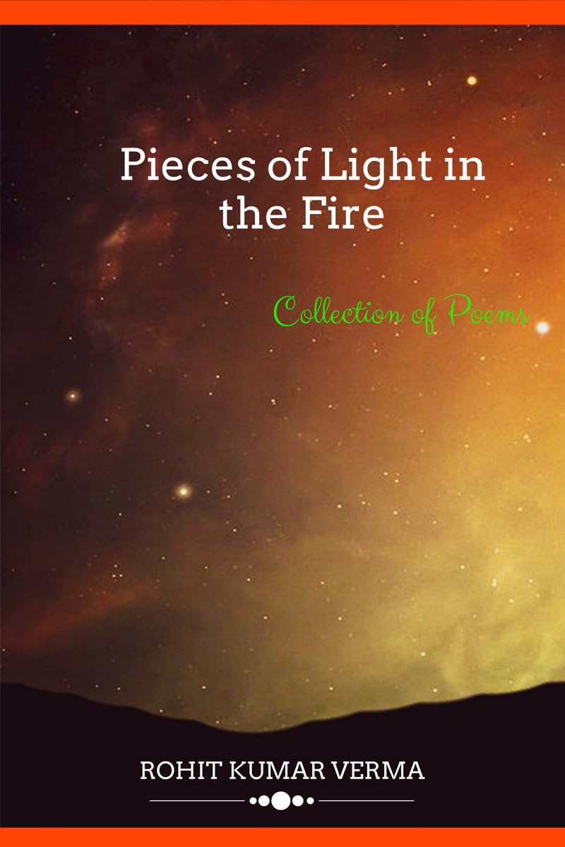 Pieces of light in the fire