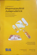 A Textbook of Pharmaceutical Jurisprudence, B.Pharmacy IIIYear ISem (Semester  V) (As per the Revised 201617 Regulations of 