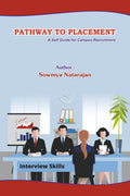 Pathway to Placement : A SelfHelp Guide for Campus Recruitment