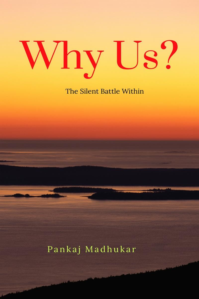 Why Us? : The Silent Battle Within