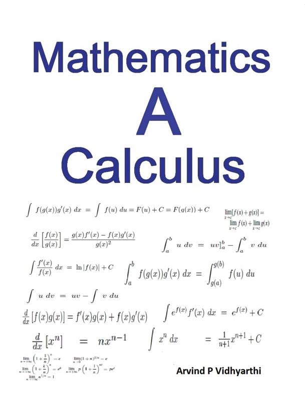 Mathematics A Calculus : Mathematics For Intermediate And Engineering