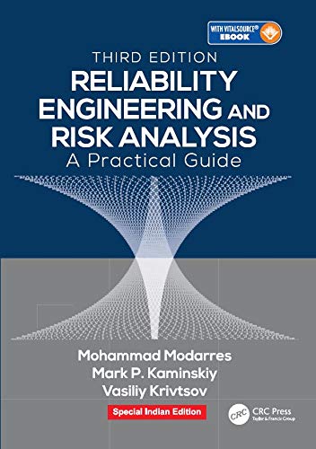 RELIABILITY ENGINEERING AND RISK ANALYSIS A PRACTICAL GUIDE 3ED (SIE) (PB 2019)
