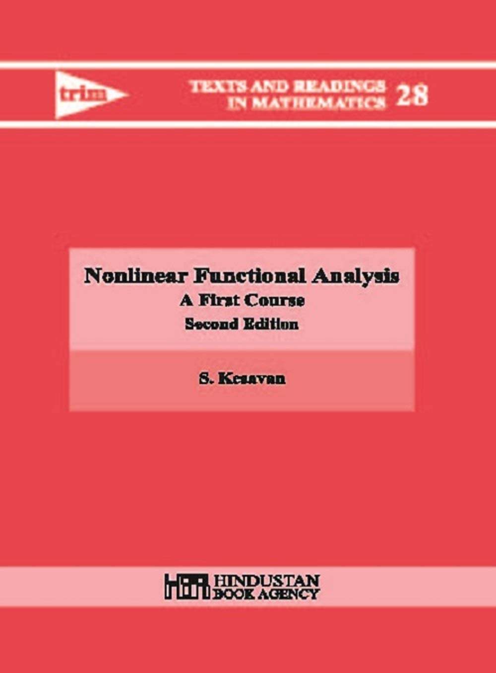 Nonlinear Functional Analysis A First Course , 2Nd Editon