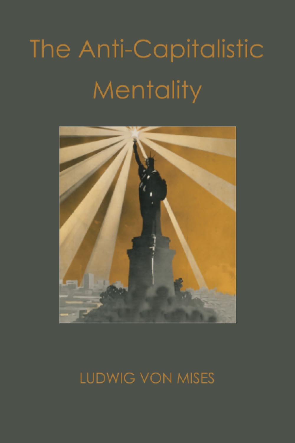 The AntiCapitalistic Mentality