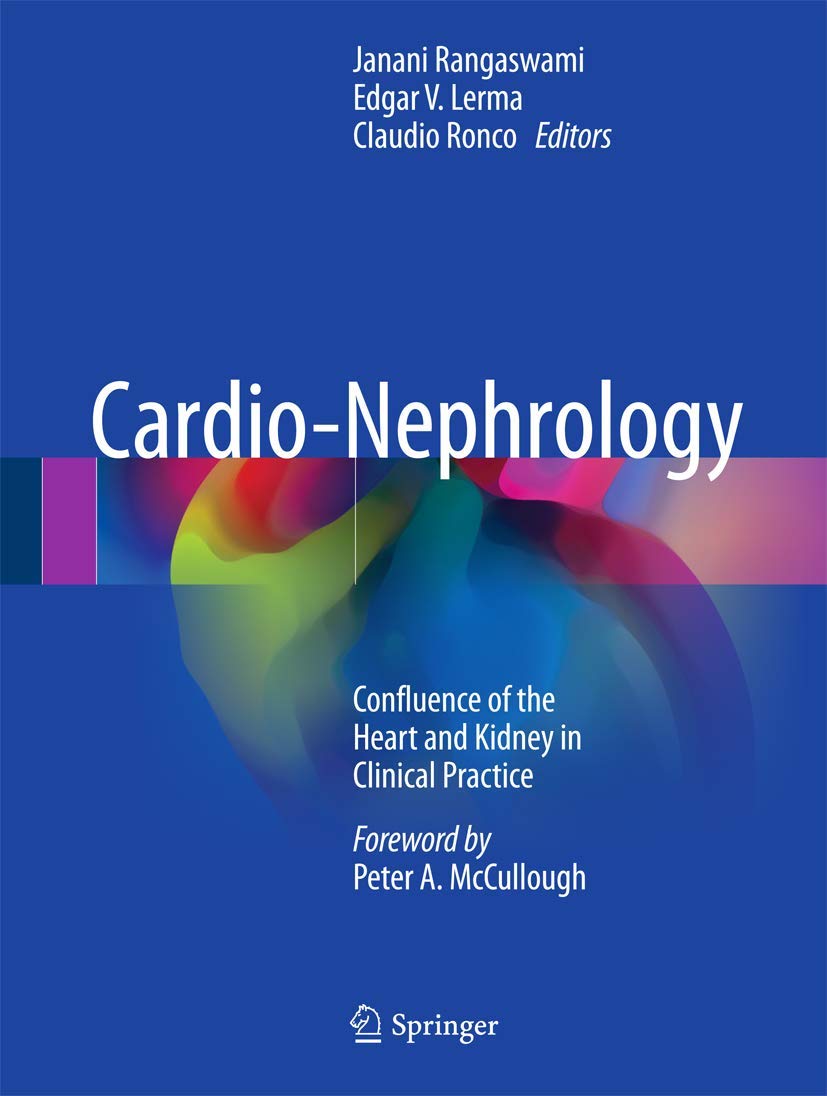 CARDIO NEPHROLOGY CONFLUENCE OF THE HEART AND KIDNEY IN CLINICAL PRACTICE (HB 2017)