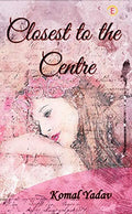 Closest To The Centre