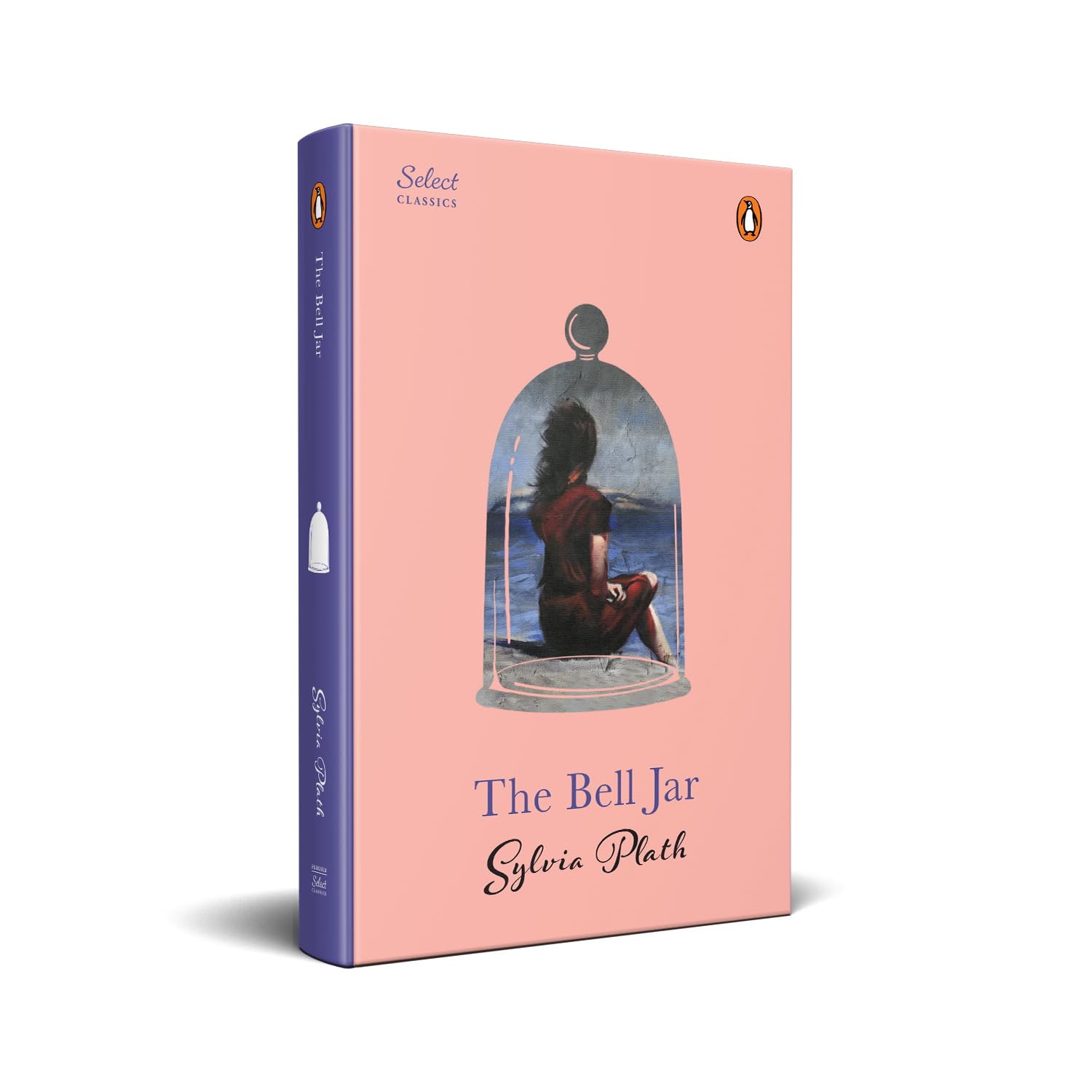 Penguin Select Classics: The Bell Jar: (Original, Unabridged Classic, Premium Hardbound CollectorS Edition, Ideal For Gifting)