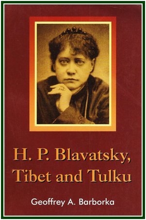 H. P. Blavatsky, Tibet and Tulku P/b