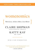 Womenomics: Work Less, Achieve More, Live Better