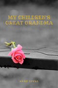 My Childrens Great Grandma