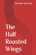 The Half Roasted Wings